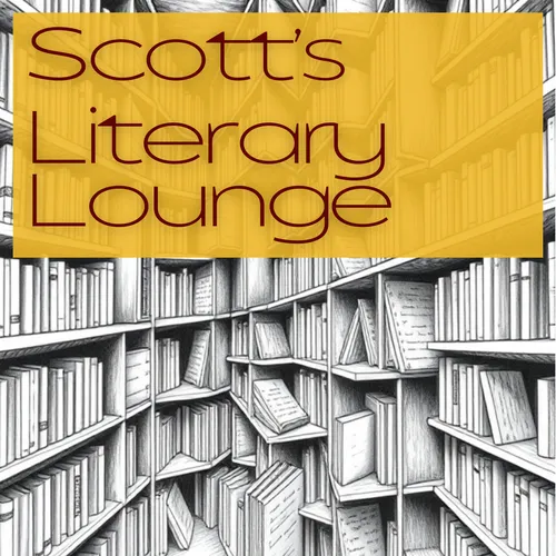 Scott’s Literary Lounge