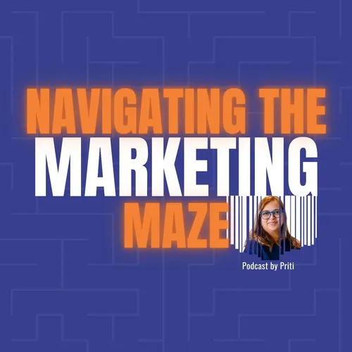 Navigating the Marketing Maze