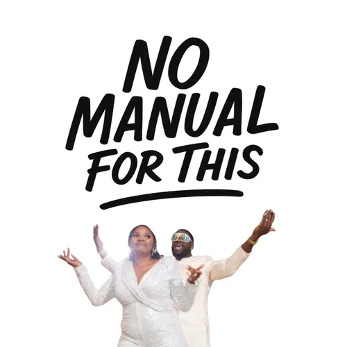 No Manual For This Podcast