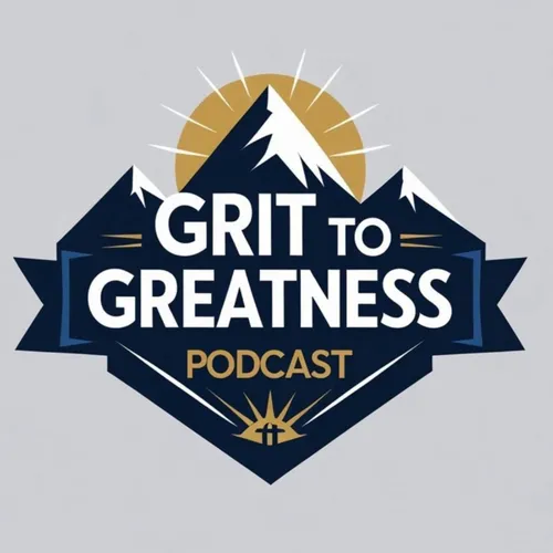 GRIT to GREATNESS
