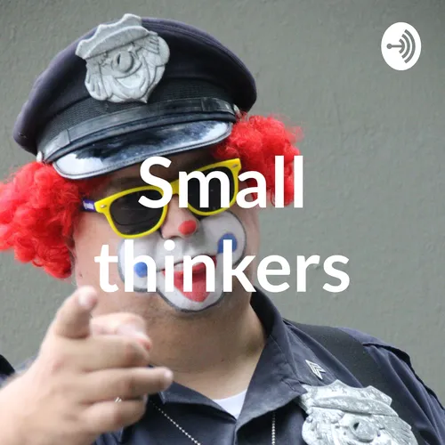 Small thinkers