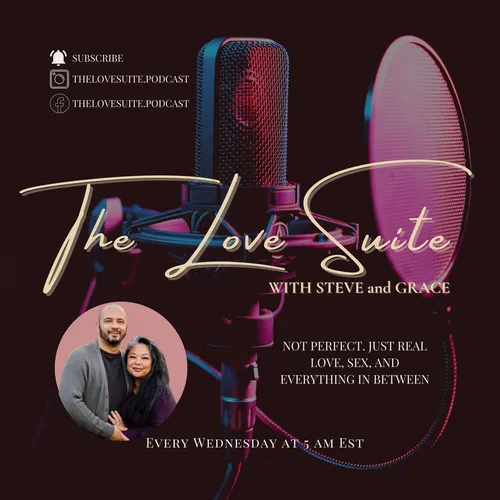 The Love Suite with Steve and Grace