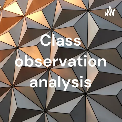 Class observation analysis