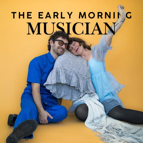 The Early Morning Musician