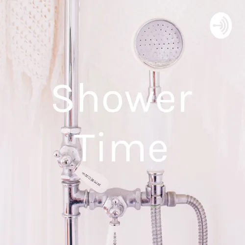 Shower Time