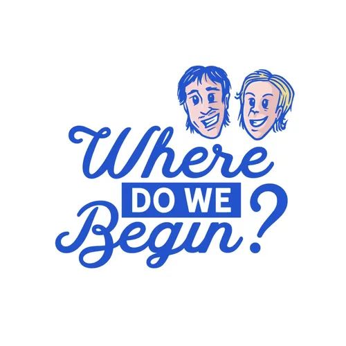 Where Do We Begin?