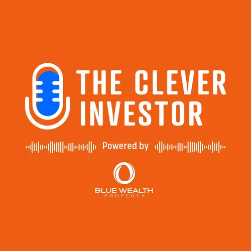 The Clever Investor Property Podcast