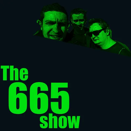 The 665 Show Series 1 – The 665 show