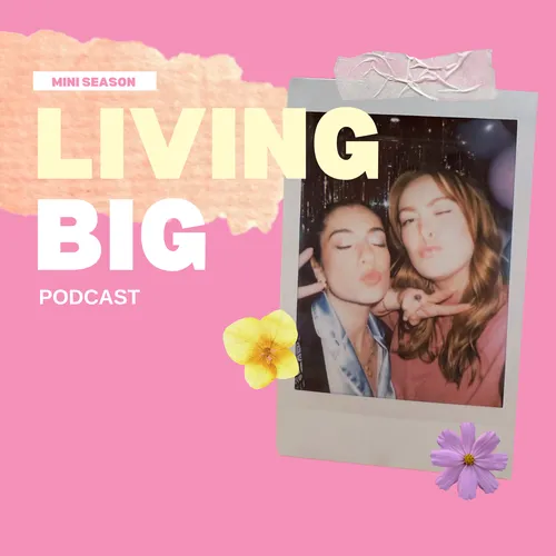 Living Big Podcast