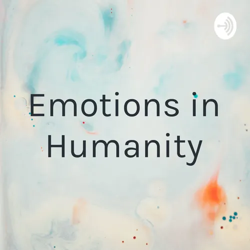 Emotions in Humanity