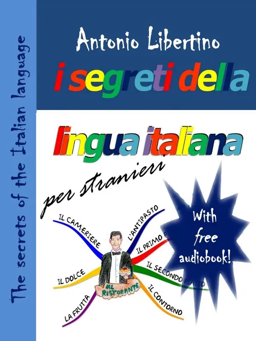The secrets of the Italian language 2 - I segreti della lingua italiana per stranieri 2