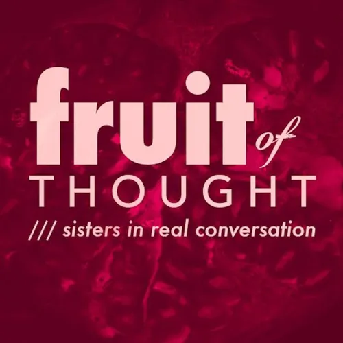 FRUIT OF THOUGHT