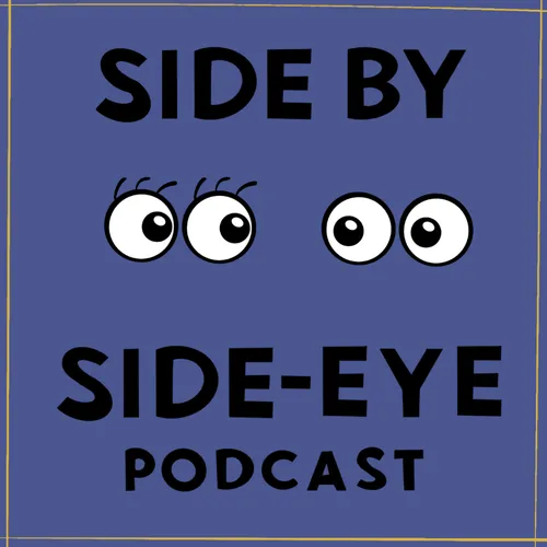 Side By Side-Eye