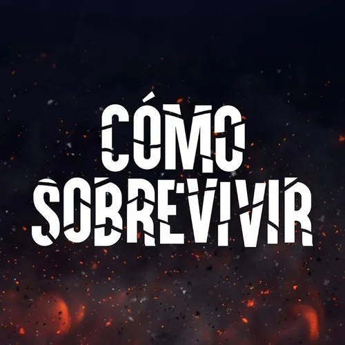 Cómo sobrevivir