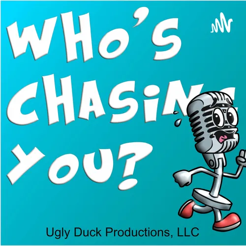 Who's Chasing You?