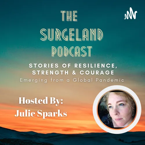 Surgeland Podcast with Julie Sparks