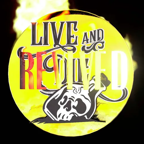 Live and Die: Revived