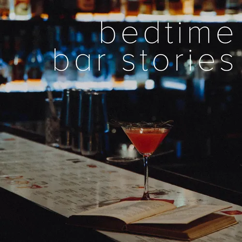 Bedtime Bar Stories