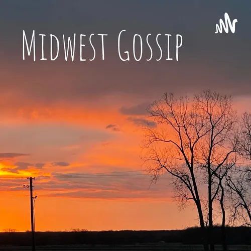 Midwest Gossip