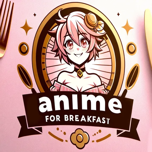 Anime for Breakfast