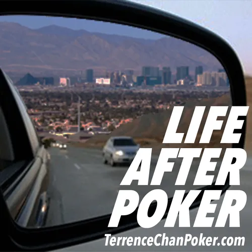 Life After Poker
