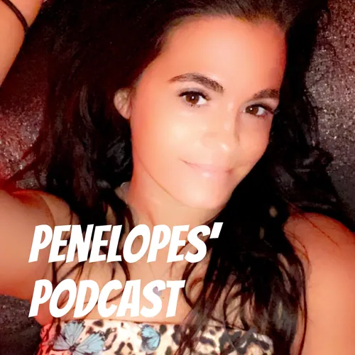 Penelopes’ Podcast