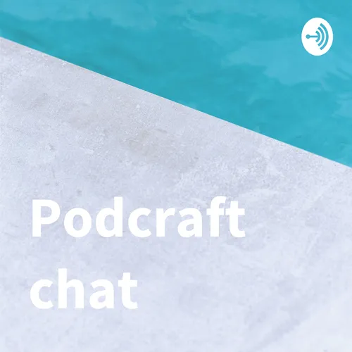 Podcraft chat