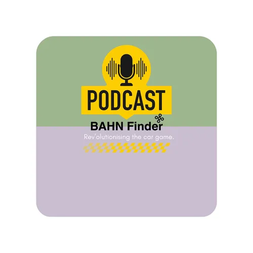 The BAHN Finder Podcast