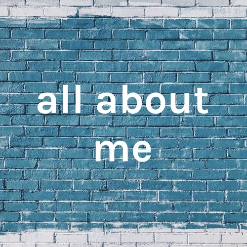 all about me
