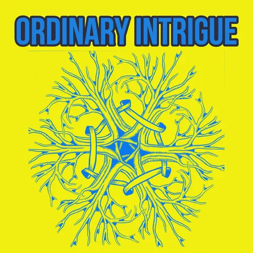 Ordinary Intrigue