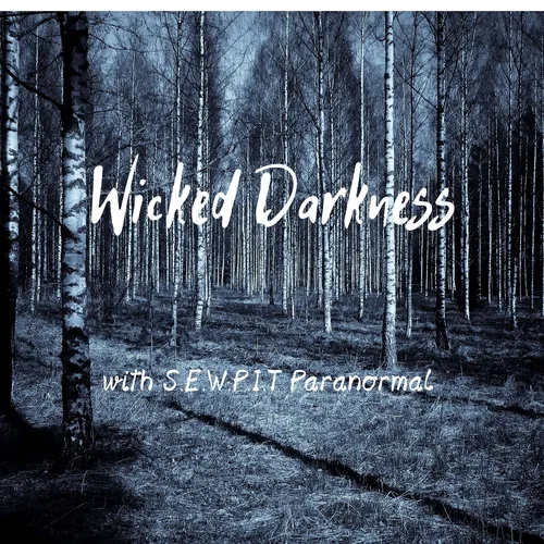 Wicked Darkness with S.E.W.P.I.T
