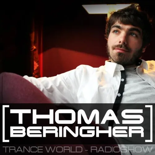 Thomas Beringher - Trance World