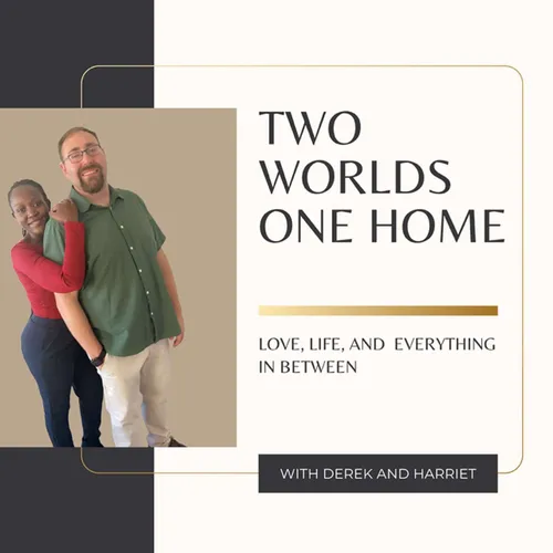 Two Worlds One Home