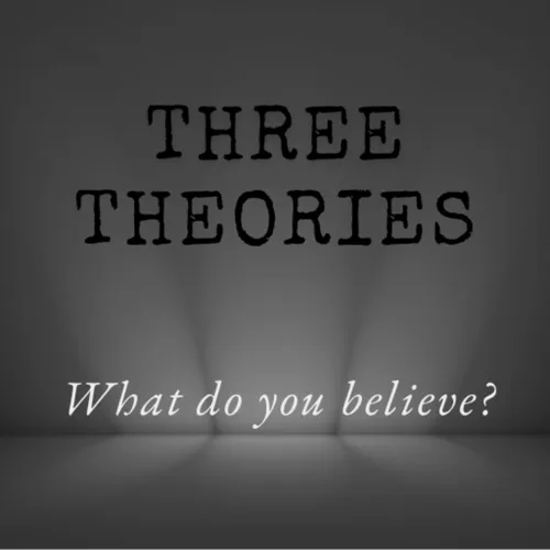 Three Theories Podcast
