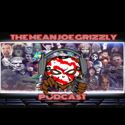 The Mean Joe Grizzly Podcast