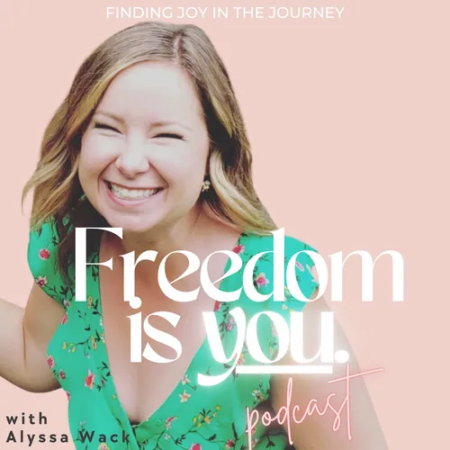 Freedom Is You Podcast