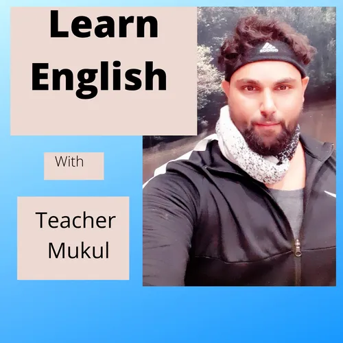 Learn English With Teacher Mukul