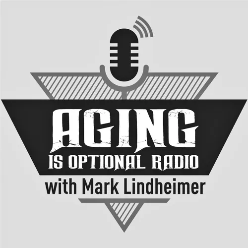 Aging Is Optional Radio