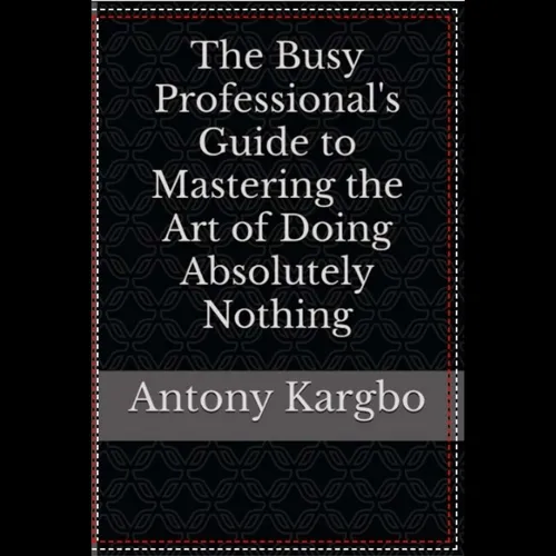 The Busy Professional’s Guide – Audiobook Edition
