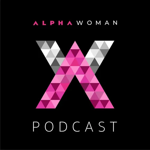 Alpha Woman Podcast