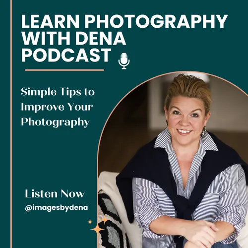 Learn Photography with Dena