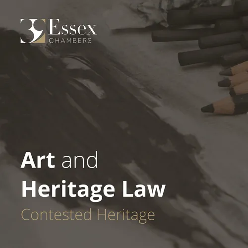 Art and Heritage Law: Contested Heritage