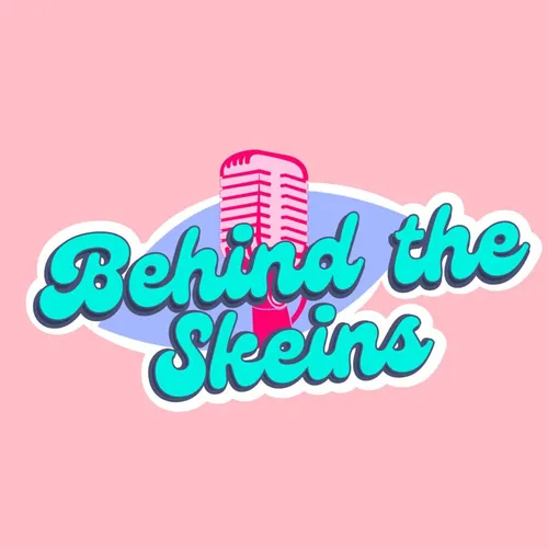 Behind the Skeins