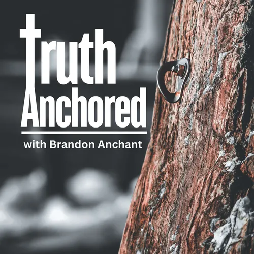 Truth Anchored