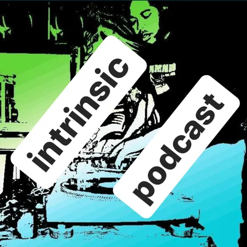 Intrinsic Podcast: mixed by Daylight