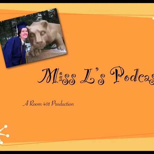 Miss L's Podcast