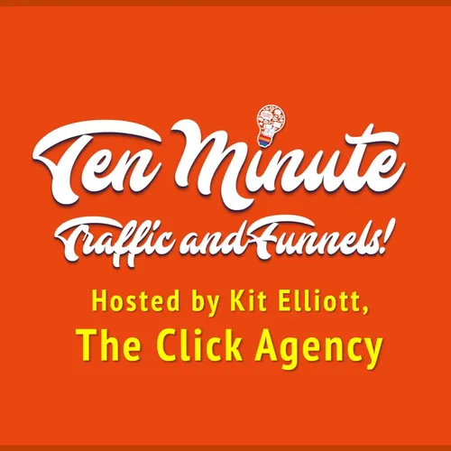 Ten Minute Traffic and Funnels