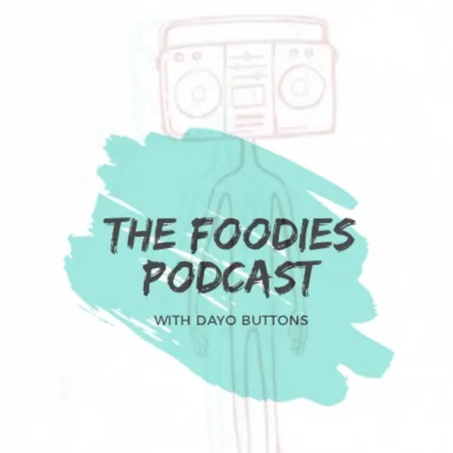 The foodies Podcast
