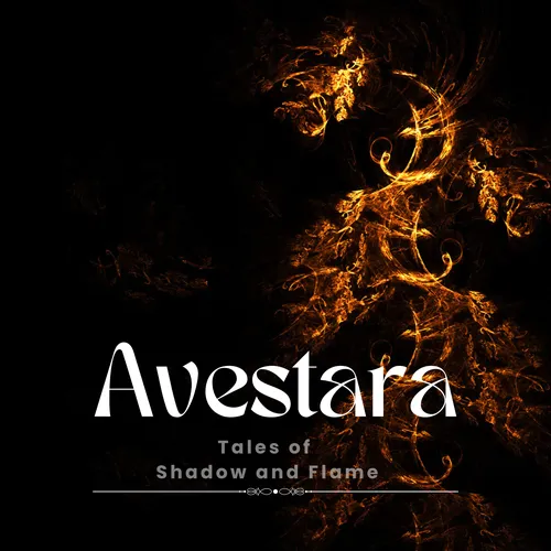 Avestara: Tales of Shadow and Flame