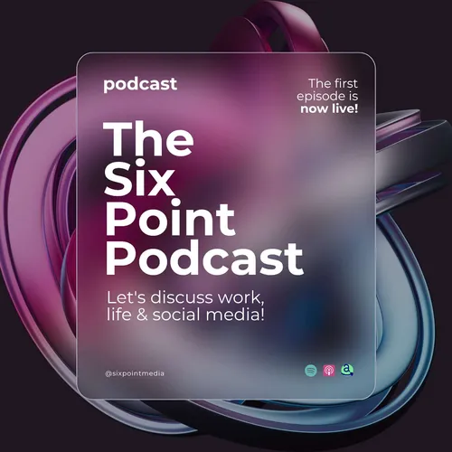 The Six Point Podcast
